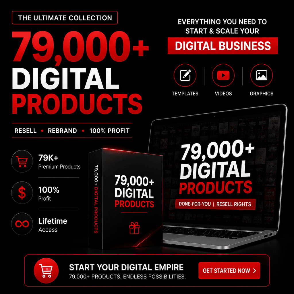 Own 79,000 Ready-To-Sell Digital Products & Much More (Ready to sell in USA) Start Making $$Now